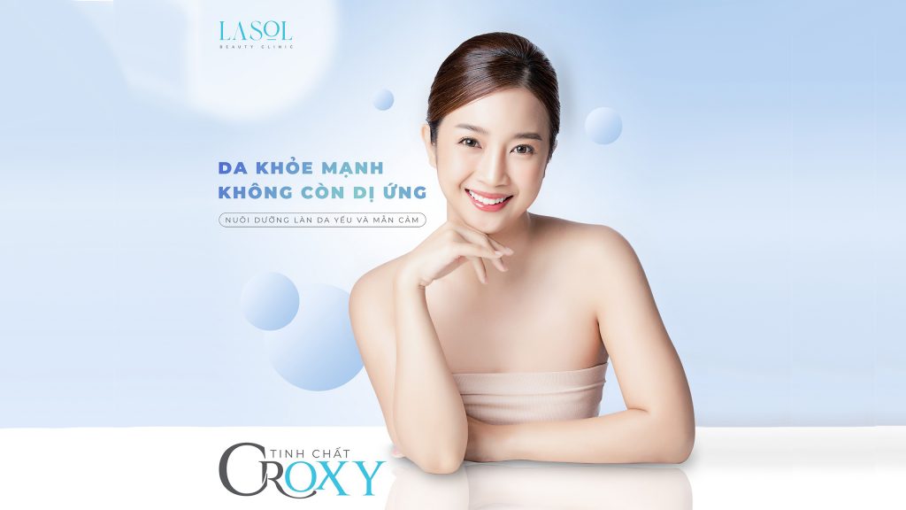 CROXY: NUÔI DƯỠNG LÀN DA YẾU, MẪN CẢM