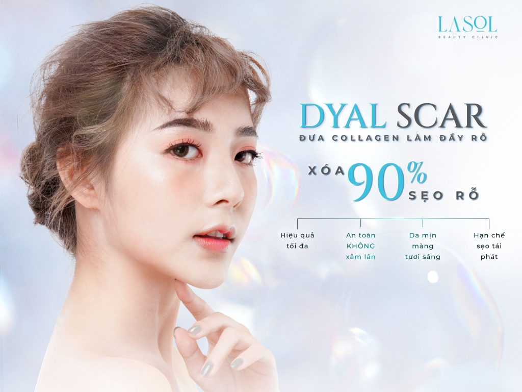 DYAL SCAR: ĐƯA COLLAGEN LÀM ĐẦY RỖ