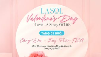 14 THÁNG 2 – ĐẾN LASOL YÊU MÃI