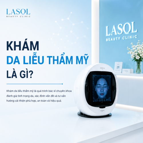 Khám da liễu thẩm mỹ là gì?