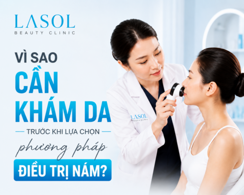 Vì sao cần khám da trước khi lựa chọn phương pháp điều trị nám?
